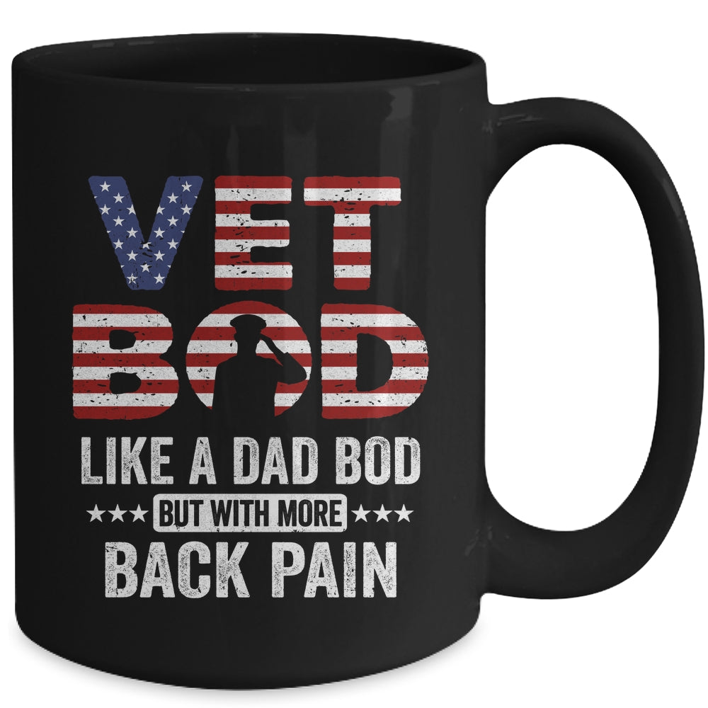Vet Bod Like A Dad Bod But With More Back Pain US Flag Mug | siriusteestore