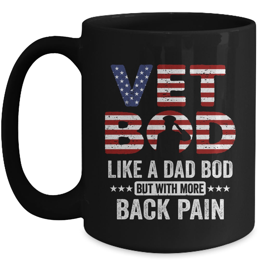 Vet Bod Like A Dad Bod But With More Back Pain US Flag Mug | siriusteestore