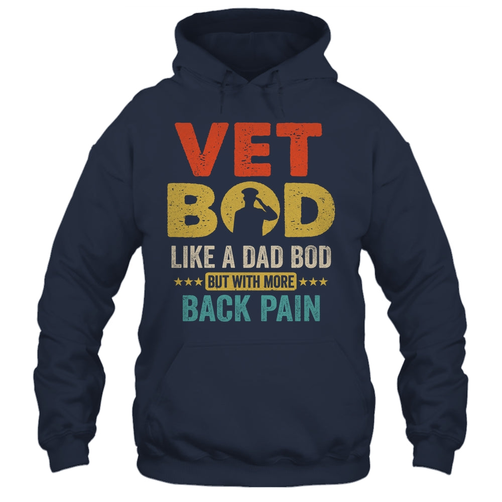 Vet Bod Like Dad Bod But More Back Pain Retro Vintage Shirt & Hoodie | siriusteestore