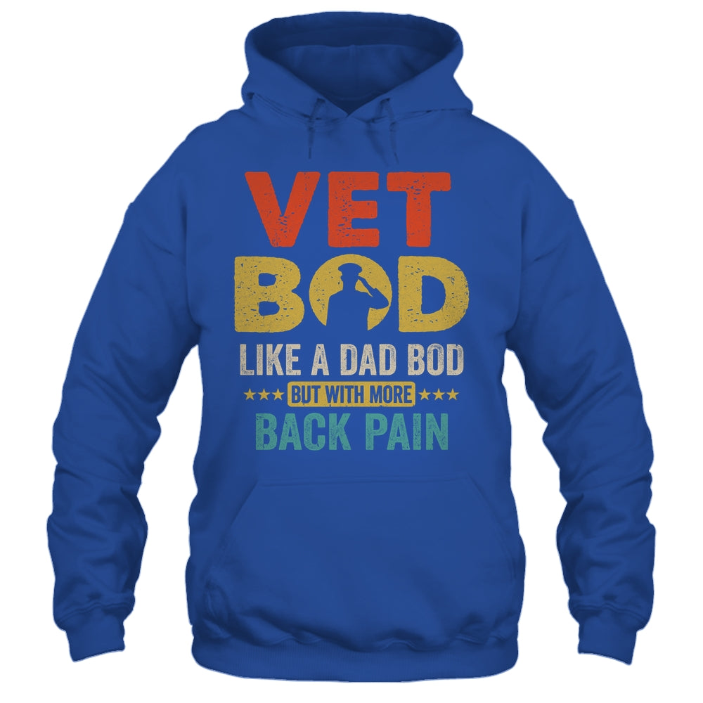 Vet Bod Like Dad Bod But More Back Pain Retro Vintage Shirt & Hoodie | siriusteestore