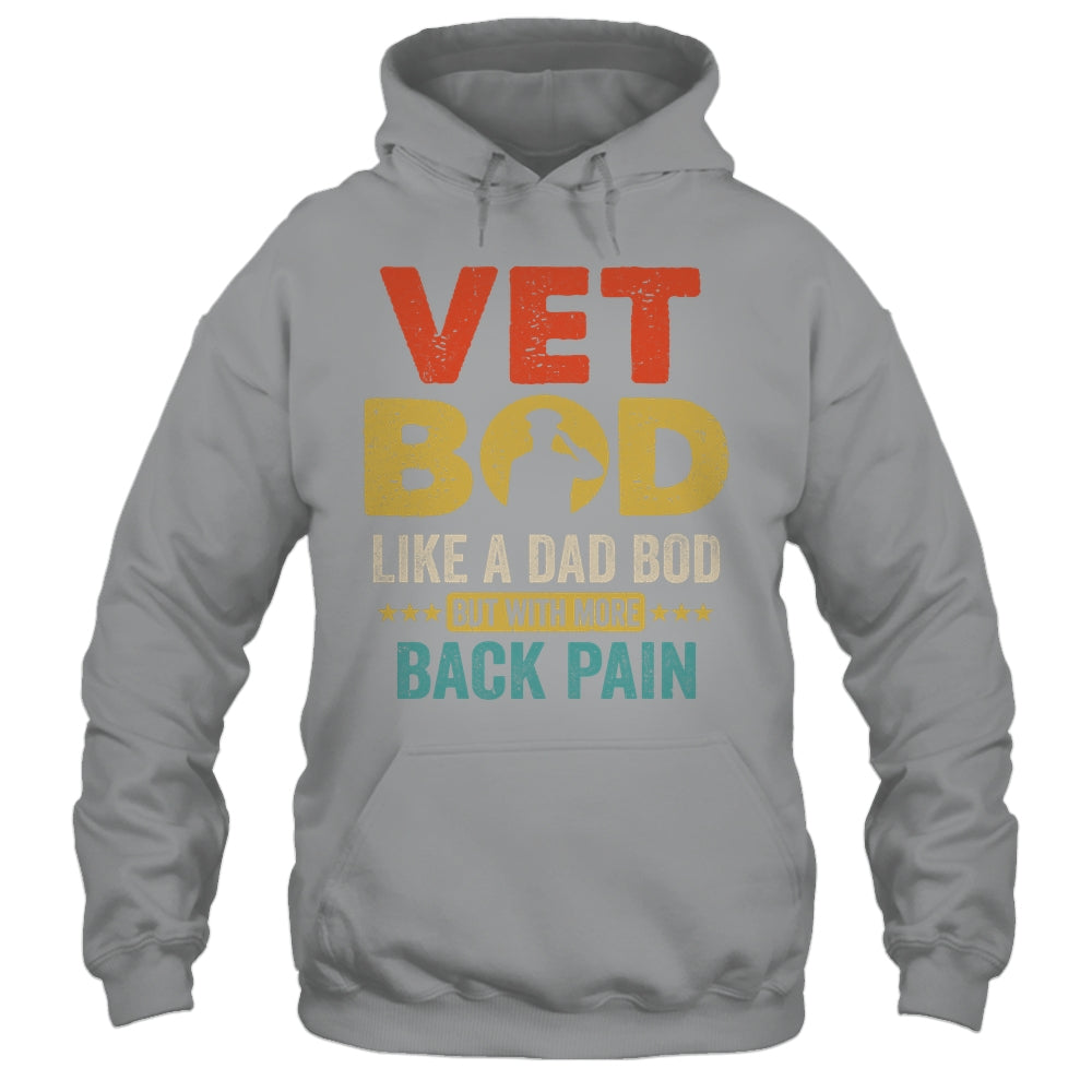 Vet Bod Like Dad Bod But More Back Pain Retro Vintage Shirt & Hoodie | siriusteestore