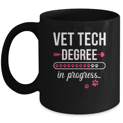 Vet Tech Degree In Progress For Veterinary Students Mug | siriusteestore