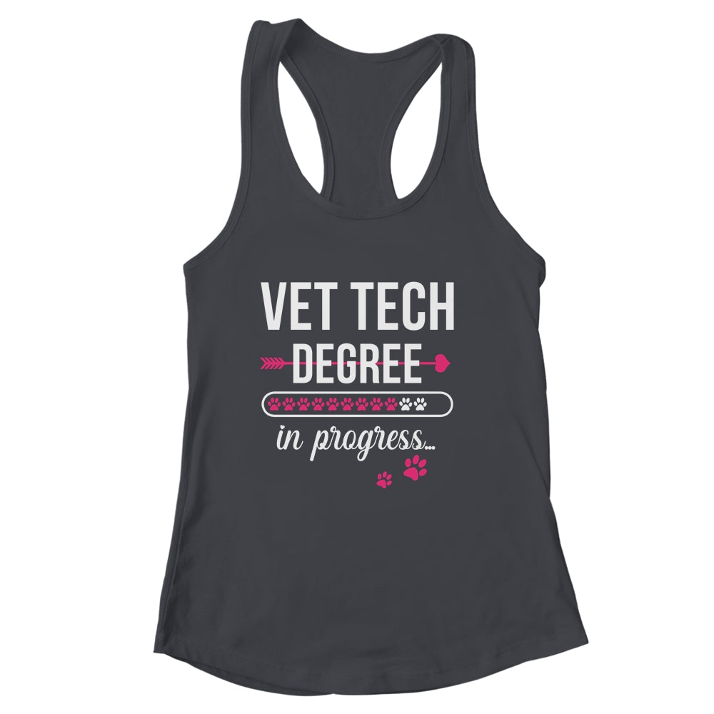 Vet Tech Degree In Progress For Veterinary Students Shirt & Tank Top | siriusteestore