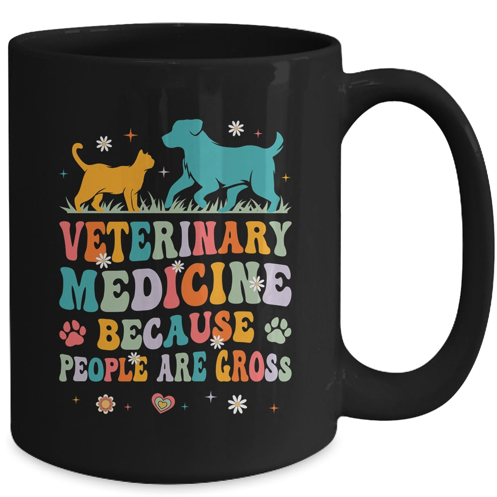 Veterinary Medicine Because People Are Gross Vet Tech Groovy Mug | siriusteestore
