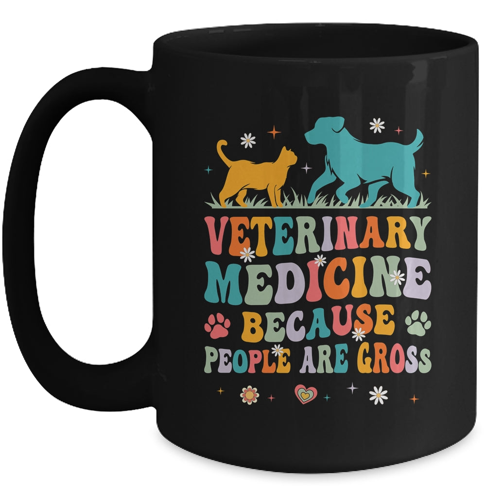Veterinary Medicine Because People Are Gross Vet Tech Groovy Mug | siriusteestore