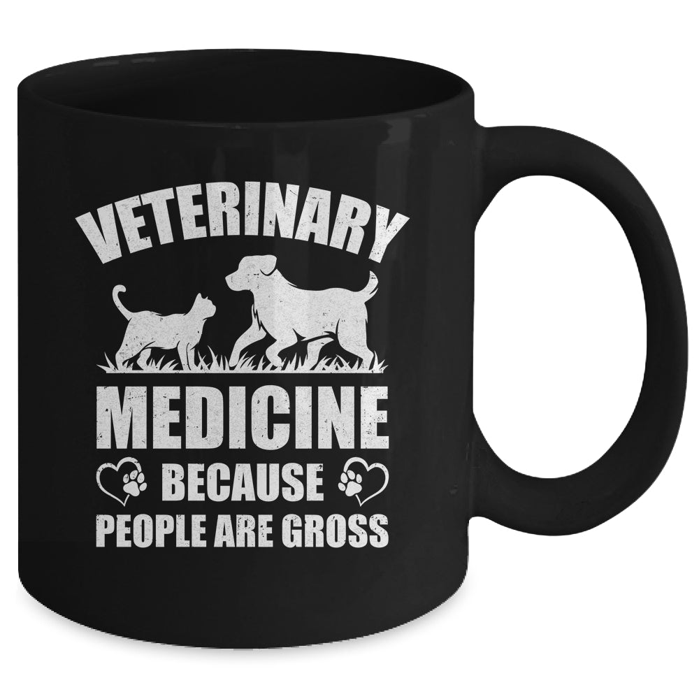 Veterinary Medicine Because People Are Gross Vet Tech Mug | siriusteestore