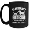 Veterinary Medicine Because People Are Gross Vet Tech Mug | siriusteestore