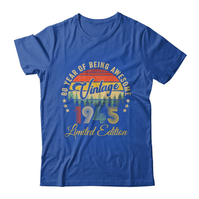 Vintage 1945 Limited Edition 80 Year Old 80th Birthday Shirt & Hoodie | siriusteestore