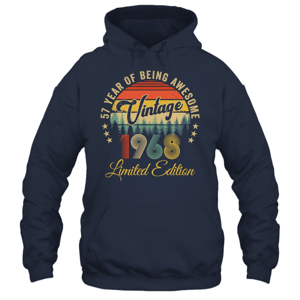 Vintage 1968 Limited Edition 57 Year Old 57th Birthday Shirt & Hoodie | siriusteestore