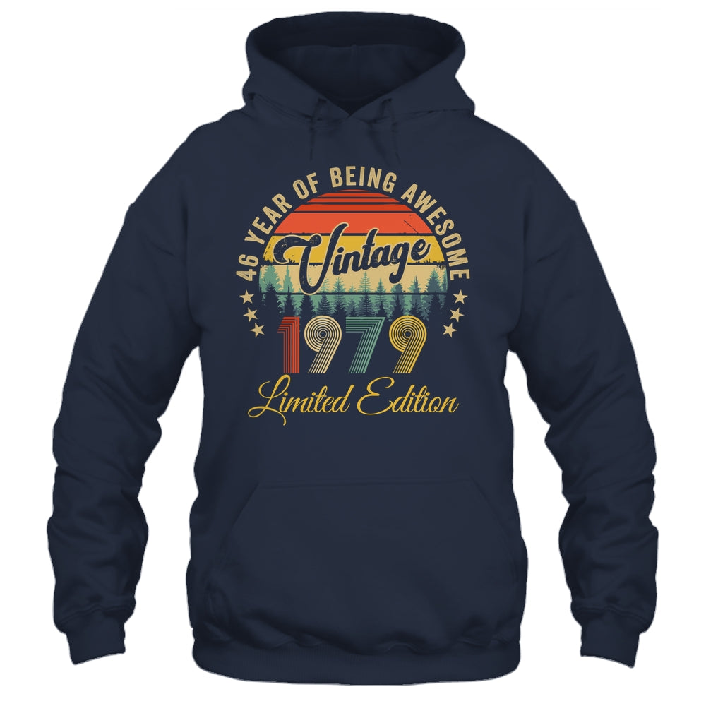 Vintage 1979 Limited Edition 46 Year Old 46th Birthday Shirt & Hoodie | siriusteestore