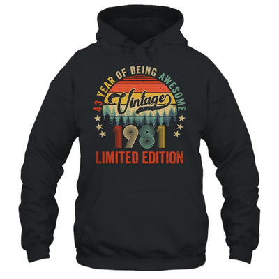 Vintage 1981 Limited Edition 43 Year Old 43rd Birthday Shirt & Hoodie | siriusteestore