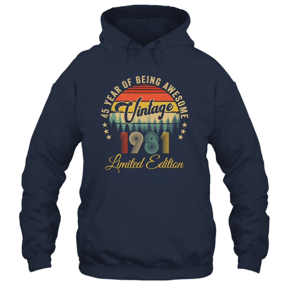 Vintage 1981 Limited Edition 45 Years Old 45th Birthday Shirt & Hoodie | siriusteestore
