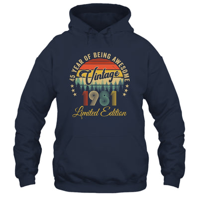 Vintage 1981 Limited Edition 45 Years Old 45th Birthday Shirt & Hoodie | siriusteestore