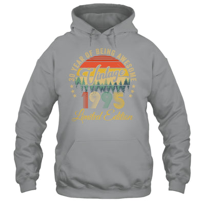 Vintage 1995 Limited Edition 30 Year Old 30th Birthday Shirt & Hoodie | siriusteestore