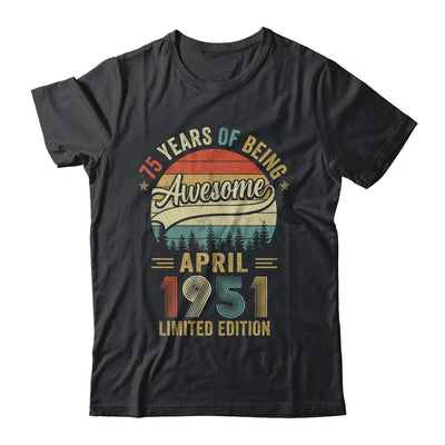 Vintage April 1951 75 Years Old 75th Birthday Men Women Shirt & Hoodie | siriusteestore