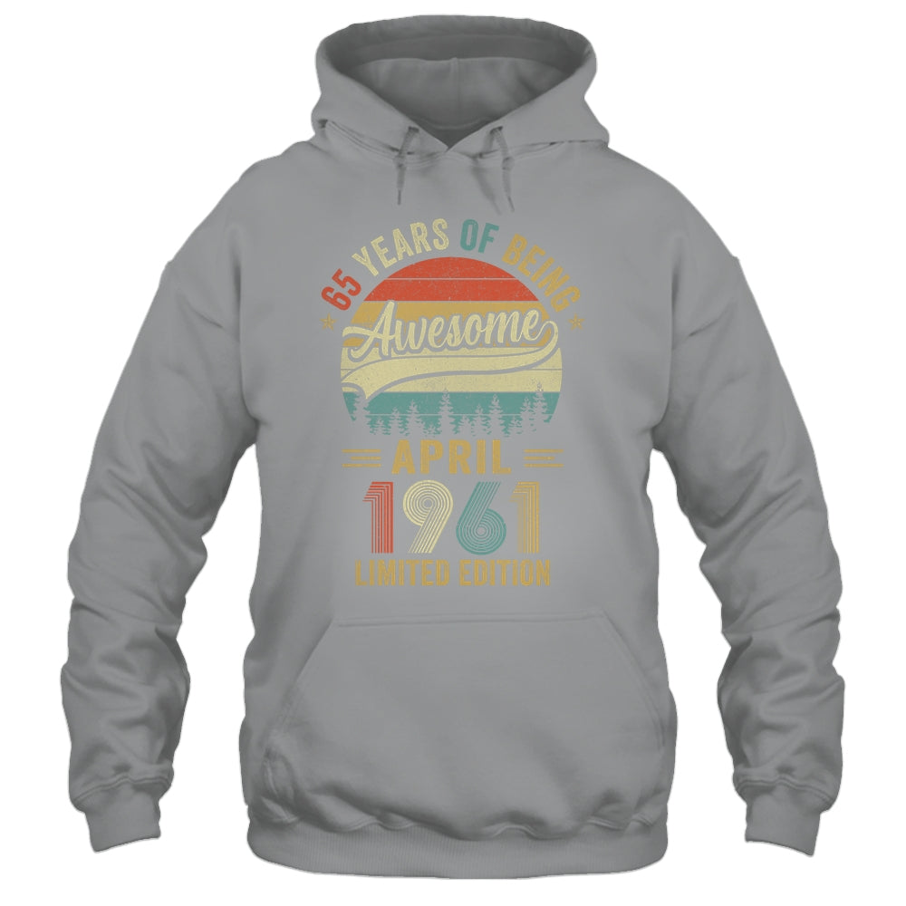 Vintage April 1961 65 Years Old 65th Birthday Men Women Shirt & Hoodie | siriusteestore