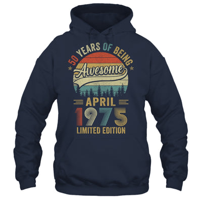 Vintage April 1975 50 Year Old 50th Birthday Men Women Shirt & Hoodie | siriusteestore