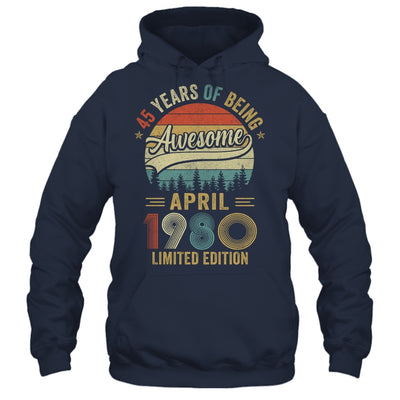 Vintage April 1980 45 Year Old 45th Birthday Men Women Shirt & Hoodie | siriusteestore