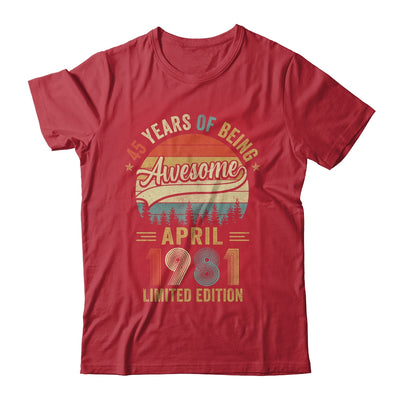 Vintage April 1981 45 Years Old 45th Birthday Men Women Shirt & Hoodie | siriusteestore