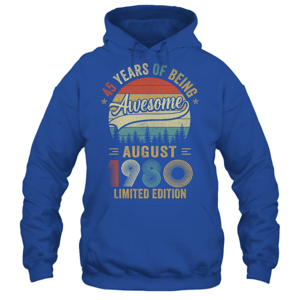 Vintage August 1980 45 Year Old 45th Birthday Men Women Shirt & Hoodie | siriusteestore