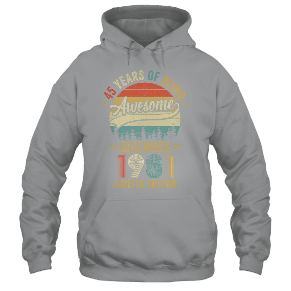 Vintage December 1981 45 Years Old 45th Birthday Men Women Shirt & Hoodie | siriusteestore