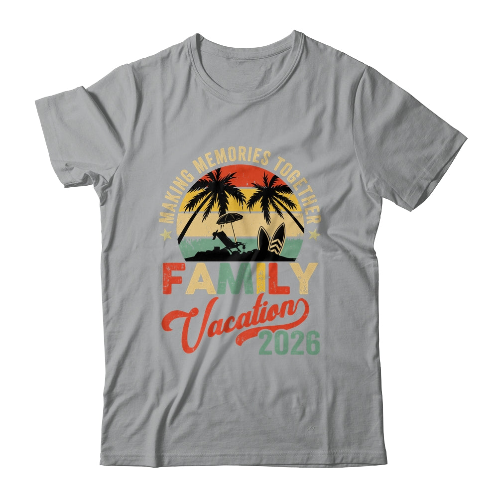 Vintage Family Trip Matching Summer Vacation Beach 2026 Shirt & Tank Top | siriusteestore