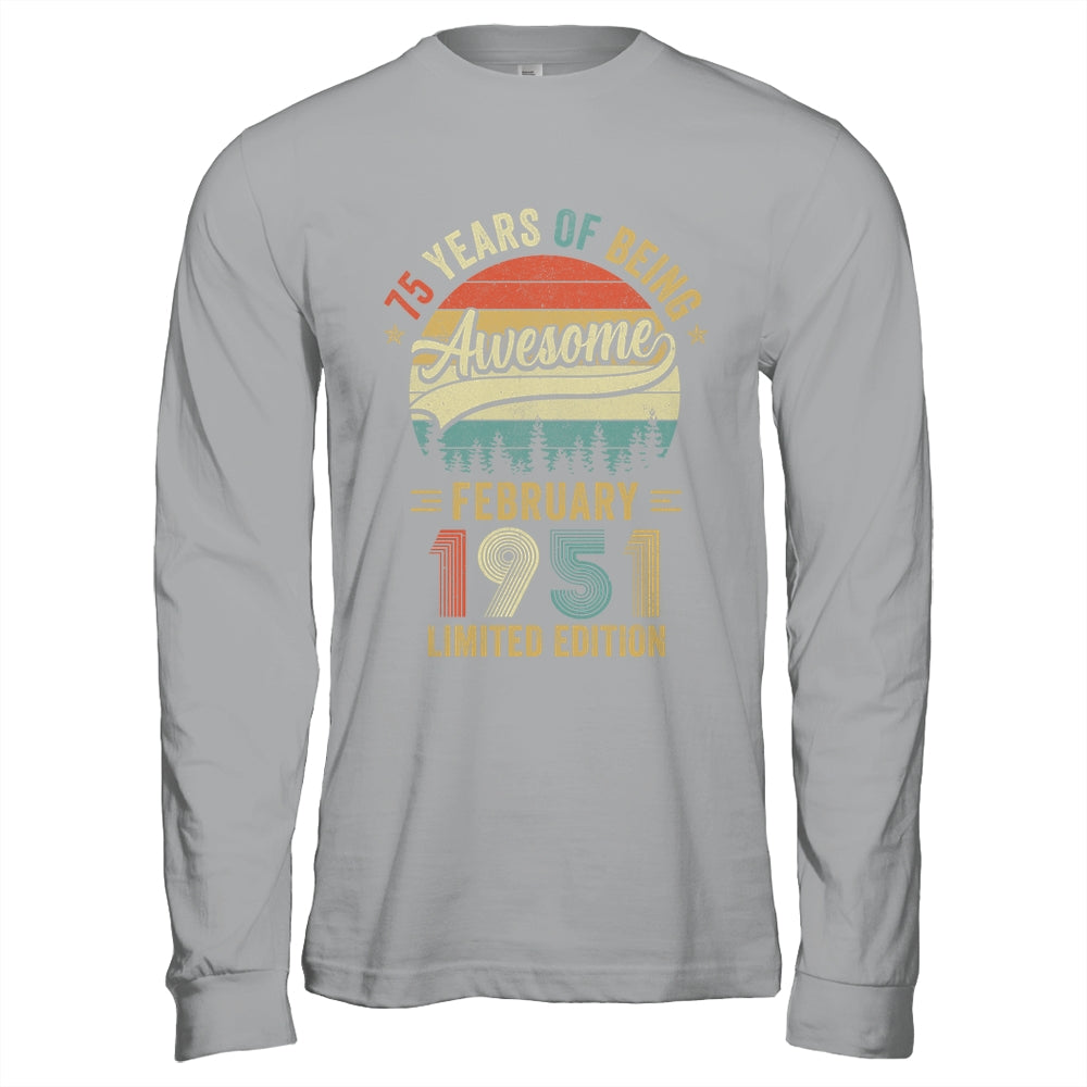 Vintage February 1951 75 Years Old 75th Birthday Men Women Shirt & Hoodie | siriusteestore