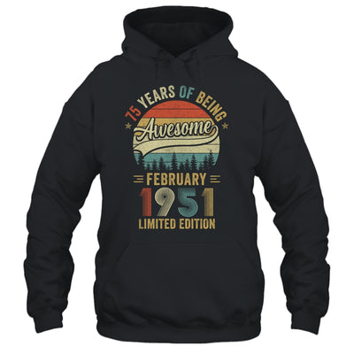 Vintage February 1951 75 Years Old 75th Birthday Men Women Shirt & Hoodie | siriusteestore