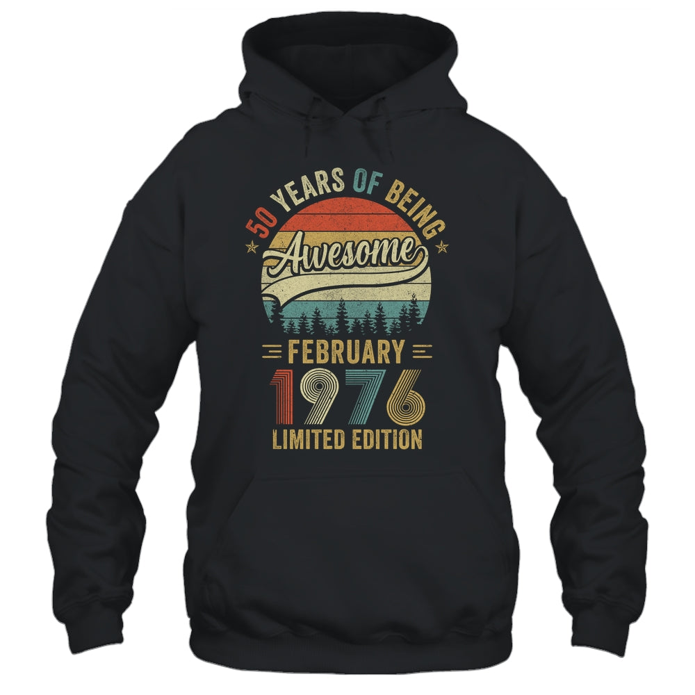 Vintage February 1976 50 Years Old 50th Birthday Men Women Shirt & Hoodie | siriusteestore