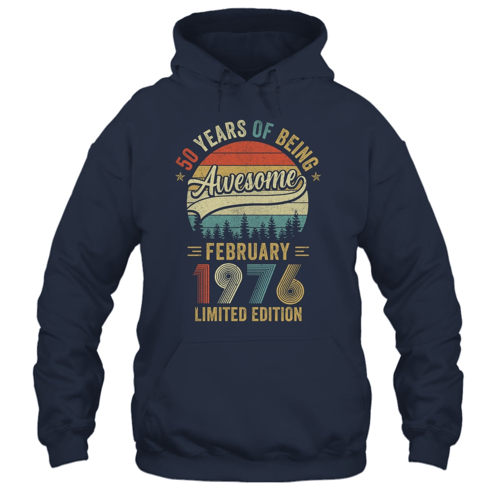 Vintage February 1976 50 Years Old 50th Birthday Men Women Shirt & Hoodie | siriusteestore