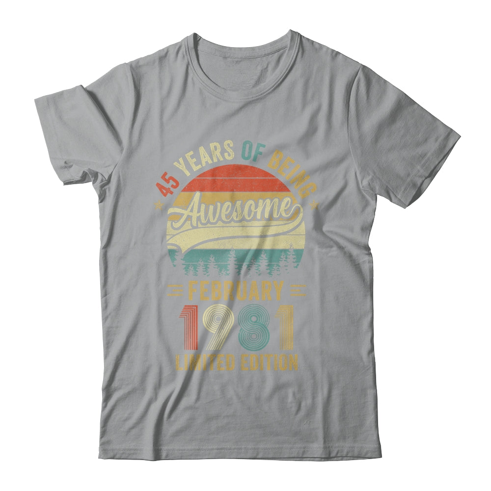 Vintage February 1981 45 Years Old 45th Birthday Men Women Shirt & Hoodie | siriusteestore