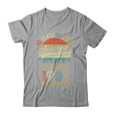 Vintage February 1981 45 Years Old 45th Birthday Men Women Shirt & Hoodie | siriusteestore