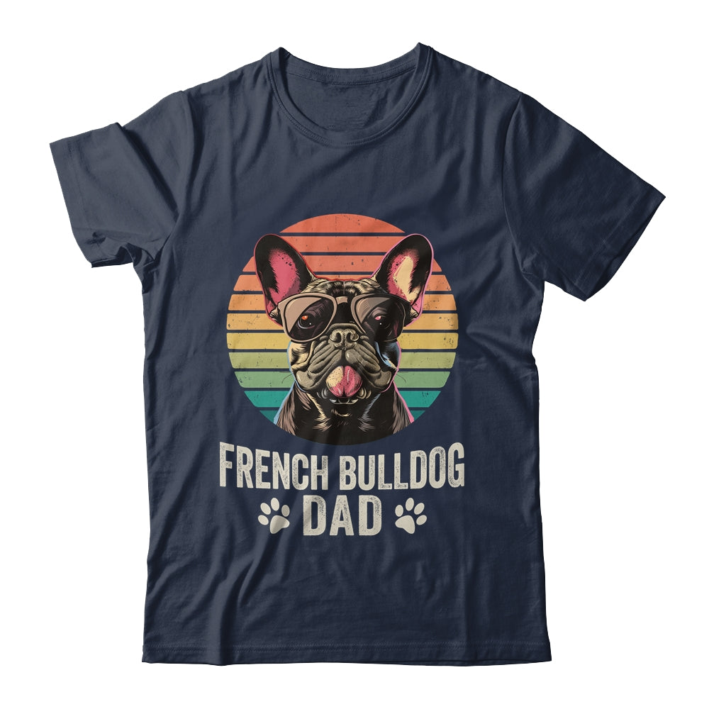 Vintage French Bulldog Dad For Fathers Day Dog Lover Funny Shirt & Hoodie | siriusteestore