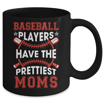 Vintage Funny Baseball Players Have The Prettiest Moms Mug | siriusteestore