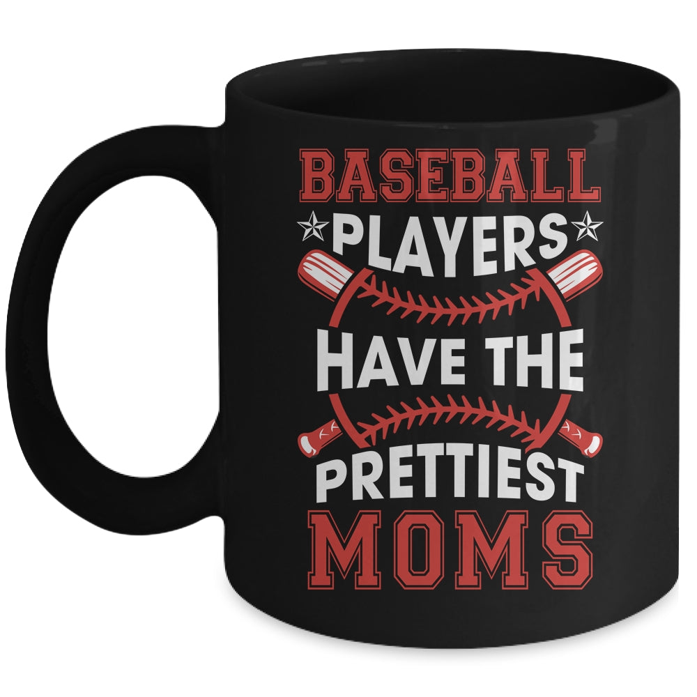 Vintage Funny Baseball Players Have The Prettiest Moms Mug | siriusteestore