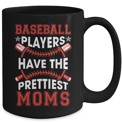 Vintage Funny Baseball Players Have The Prettiest Moms Mug | siriusteestore