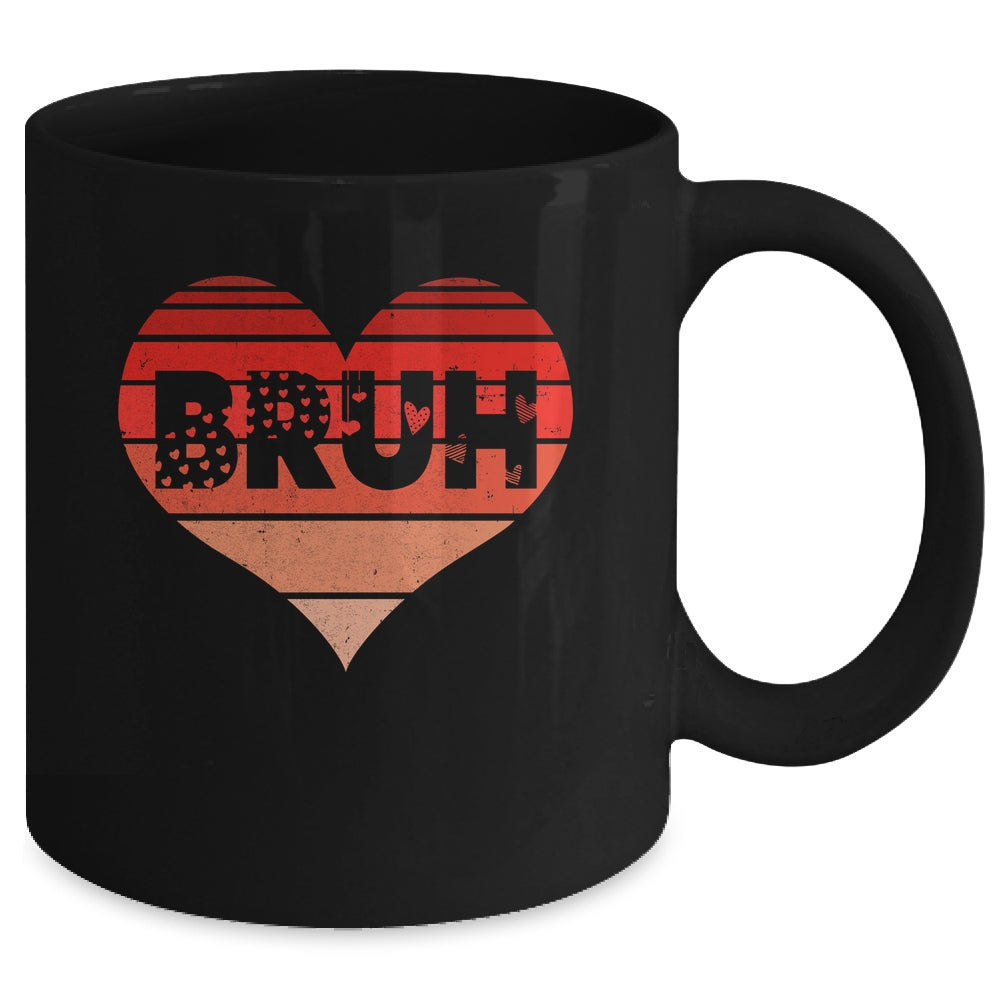 Vintage Heart Bruh Valentines Day Boys Mens Kids Funny Mug | siriusteestore