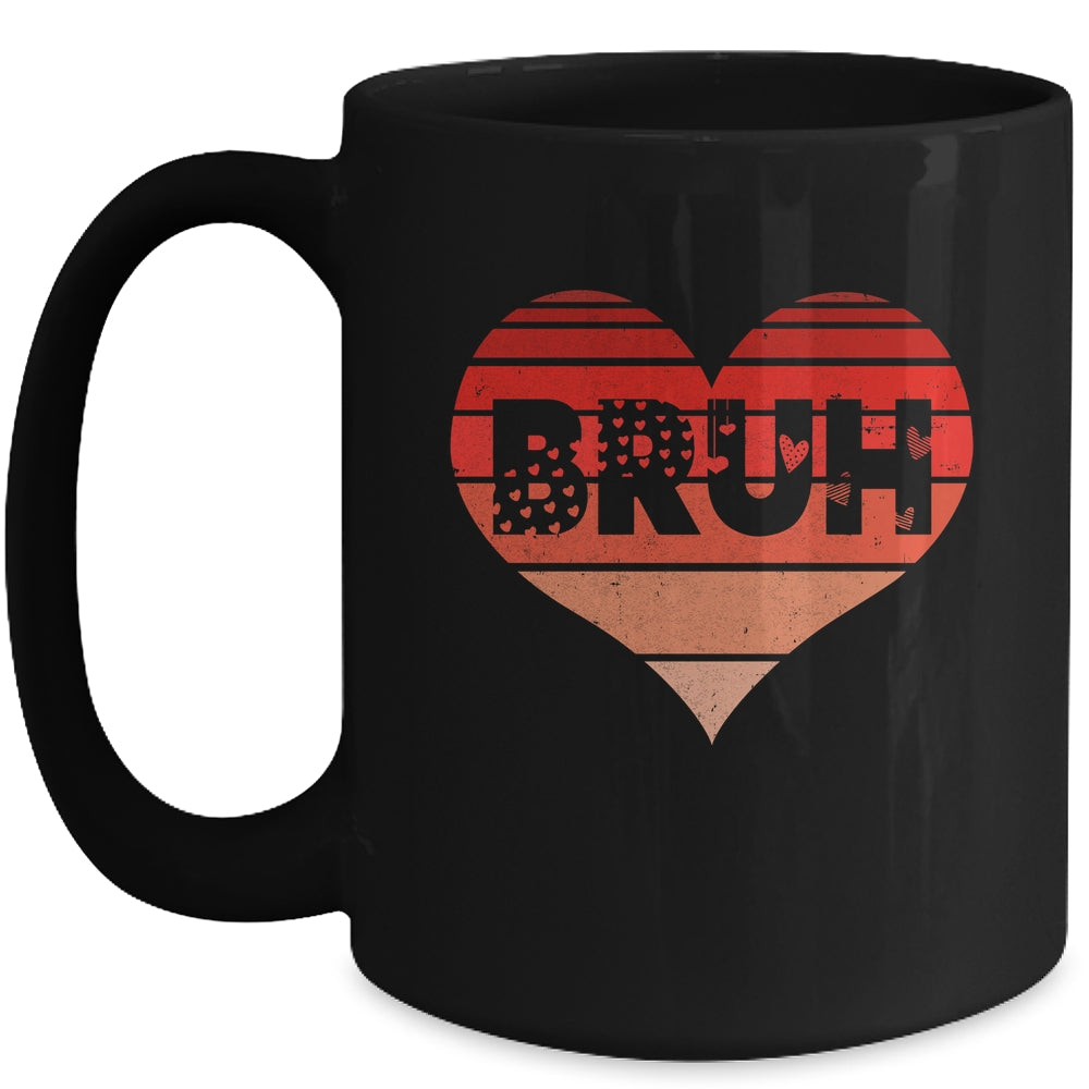 Vintage Heart Bruh Valentines Day Boys Mens Kids Funny Mug | siriusteestore