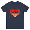 Vintage Heart Bruh Valentines Day Boys Mens Kids Funny Youth Shirt | siriusteestore