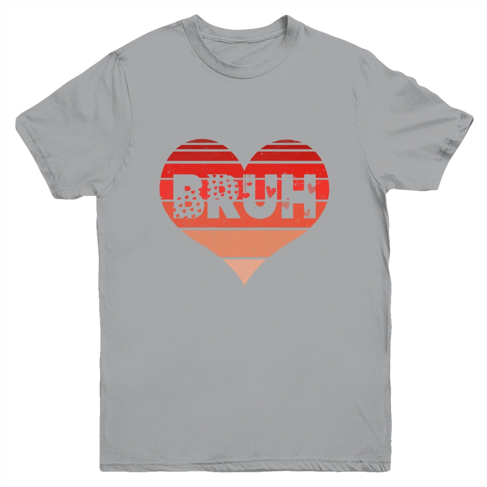 Vintage Heart Bruh Valentines Day Boys Mens Kids Funny Youth Shirt | siriusteestore