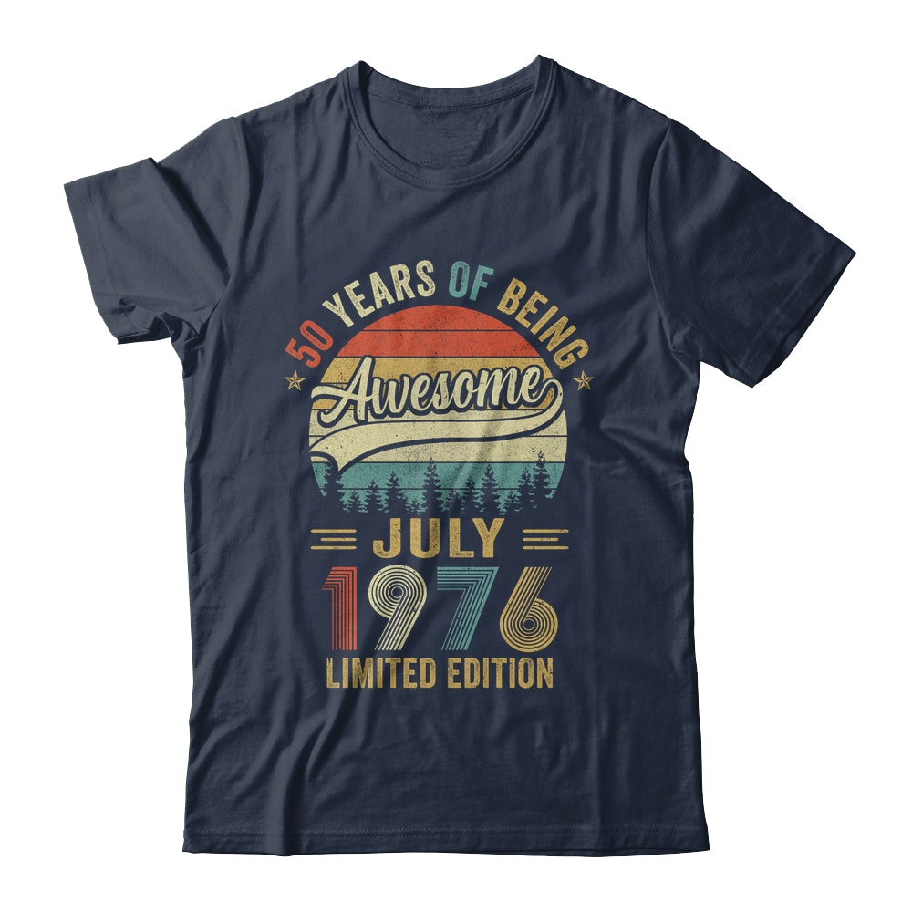 Vintage July 1976 50 Years Old 50th Birthday Men Women Shirt & Hoodie | siriusteestore