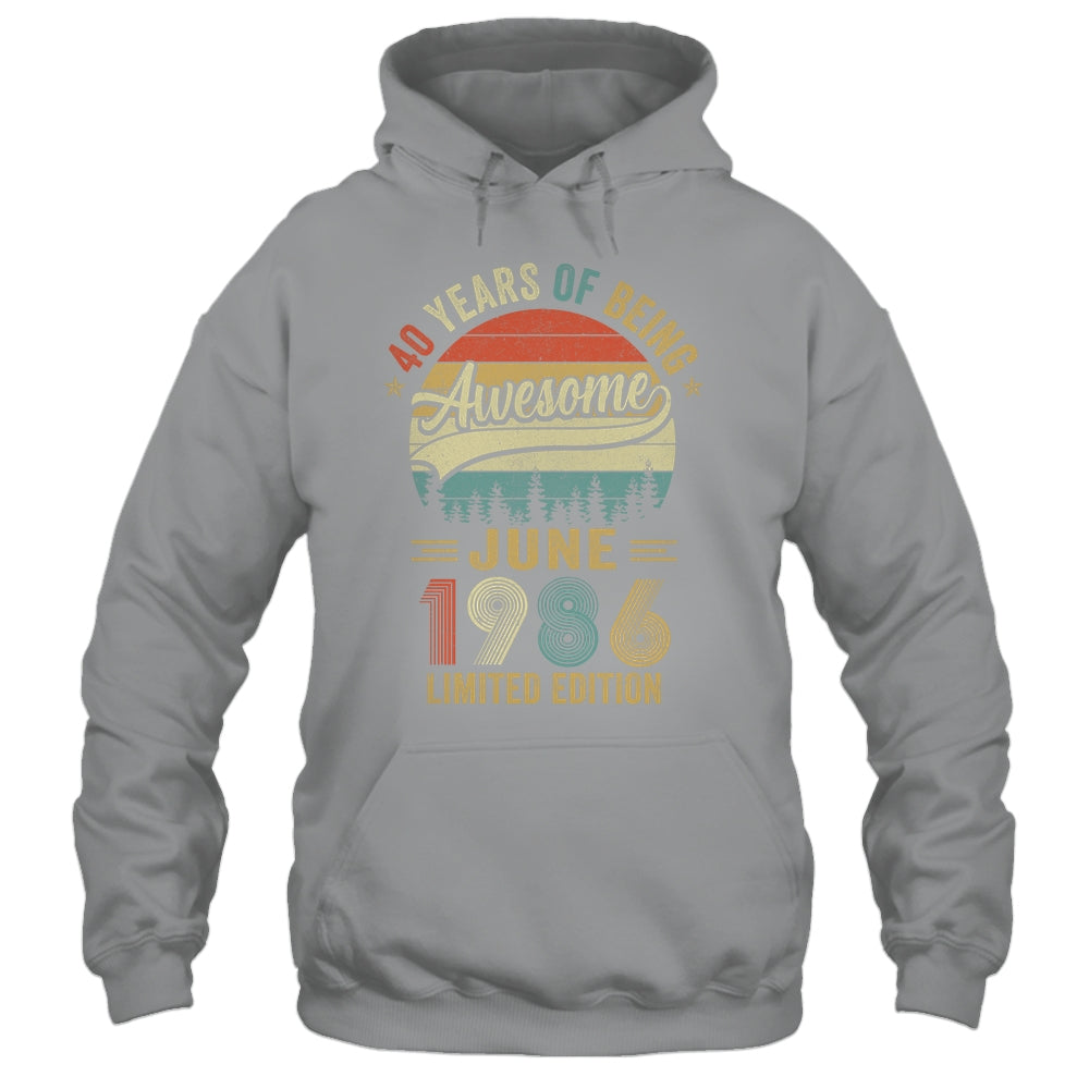 Vintage June 1986 40 Years Old 40th Birthday Men Women Shirt & Hoodie | siriusteestore