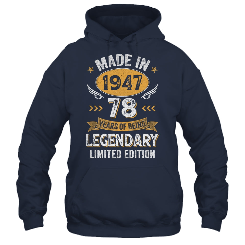 Vintage Made In 1947 78 Years Old 78th Birthday Men Women Shirt & Hoodie | siriusteestore