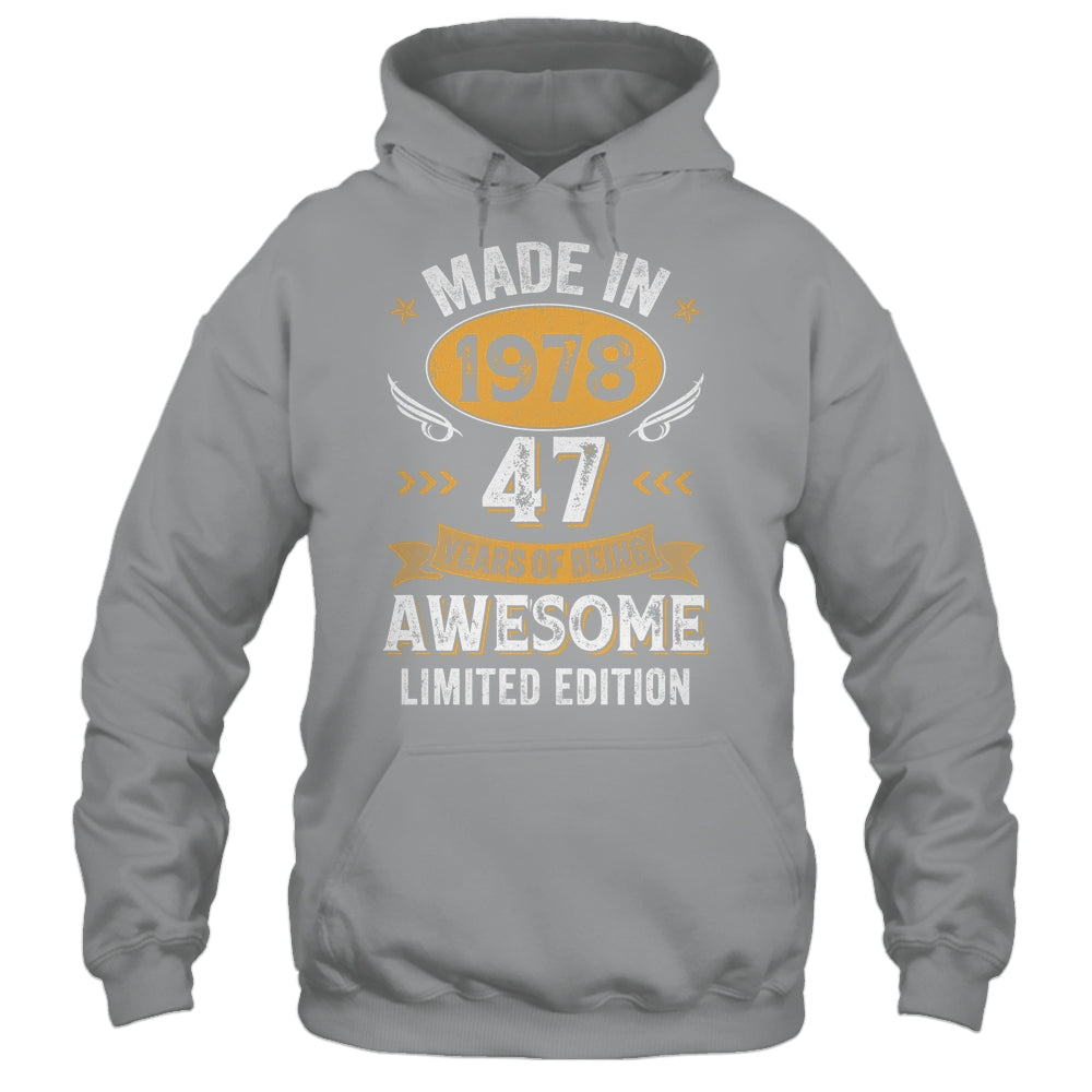 Vintage Made In 1978 47 Years Old 47th Birthday Men Women Shirt & Hoodie | siriusteestore
