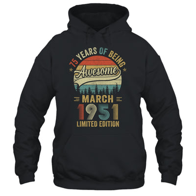 Vintage March 1951 75 Years Old 75th Birthday Men Women Shirt & Hoodie | siriusteestore
