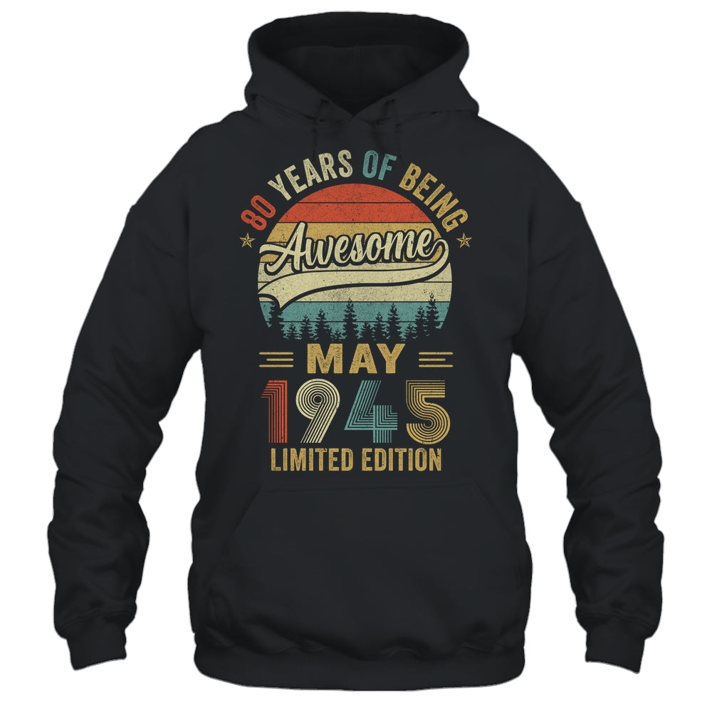 Vintage May 1945 80 Year Old 80th Birthday Men Women Shirt & Hoodie | siriusteestore