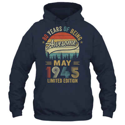 Vintage May 1945 80 Year Old 80th Birthday Men Women Shirt & Hoodie | siriusteestore