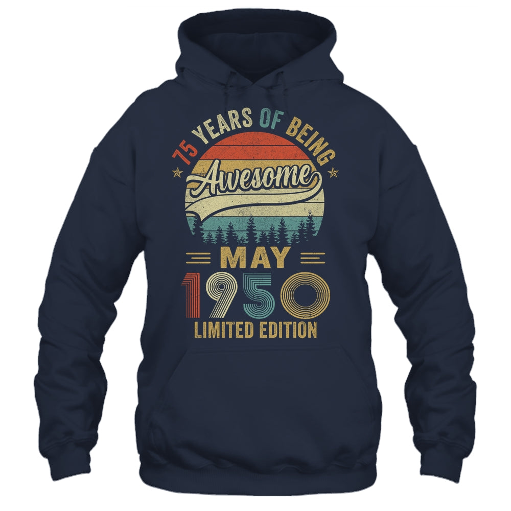 Vintage May 1950 75 Year Old 75th Birthday Men Women Shirt & Hoodie | siriusteestore