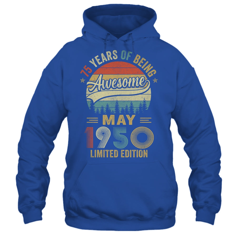 Vintage May 1950 75 Year Old 75th Birthday Men Women Shirt & Hoodie | siriusteestore