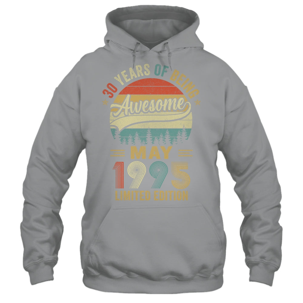 Vintage May 1995 30 Year Old 30th Birthday Men Women Shirt & Hoodie | siriusteestore